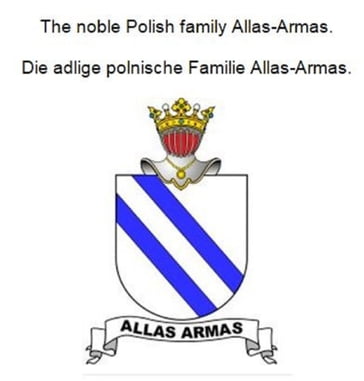 The noble Polish family Allas-Armas. Die adlige polnische Familie Allas-Armas. - Werner Zurek