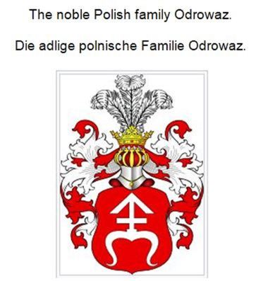 The noble Polish family Odrowaz. Die adlige polnische Familie Odrowaz. - Werner Zurek