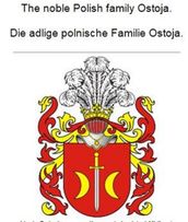 The noble Polish family Ostoja. Die adlige polnische Familie Ostoja.
