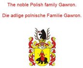 The noble Polish family Gawron. Die adlige polnische Familie Gawron.