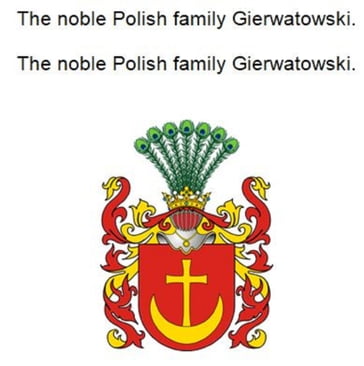 The noble Polish family Gierwatowski. Die adlige polnische Familie Gierwatowski. - Werner Zurek