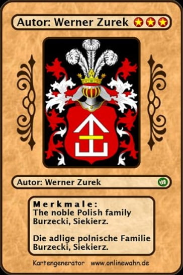The noble polish family Burzecki , Siekierz. Die adlige polnische Familie Burzecki , Siekierz . - Werner Zurek