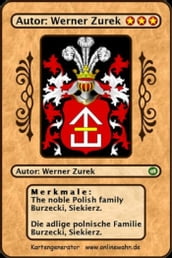 The noble polish family Burzecki , Siekierz. Die adlige polnische Familie Burzecki , Siekierz .