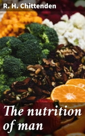 The nutrition of man
