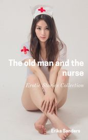 The old man and the nurse
