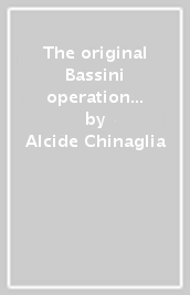 The original Bassini operation for inguinal hernia. Centenary edition
