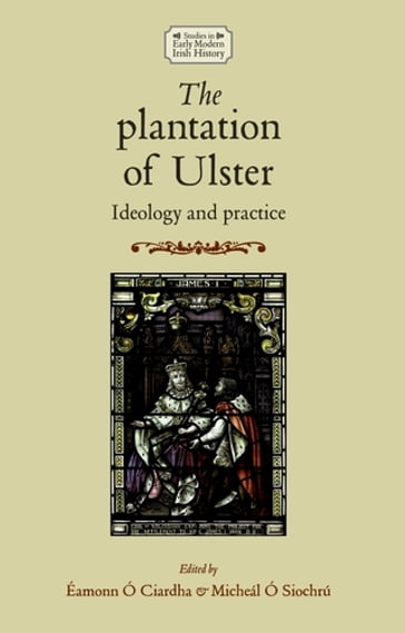 The plantation of Ulster - David Edwards - Micheál Ó Siochrú