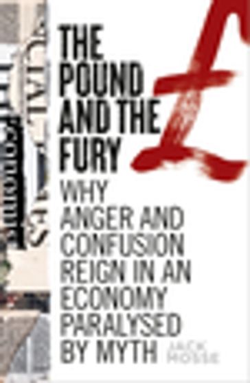 The pound and the fury - Jack Mosse - Julie Froud