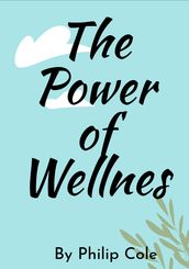 The power of wellness