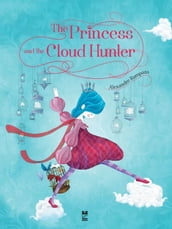 The princess and the cloud hunter