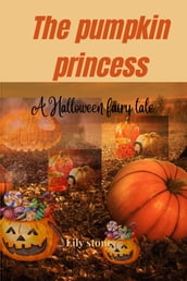 The pumpkin princess