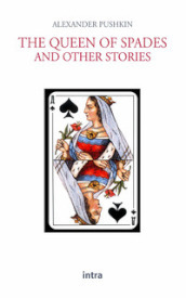 The queen of spades and other stories