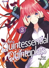 The quintessential quintuplets: 3