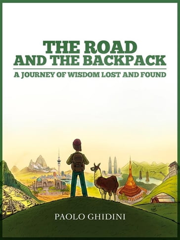The road and the backpack - Paolo Ghidini