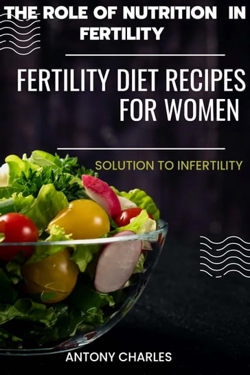 The role of nutrition in fertility - Anthony Williams