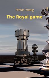 The royal Game