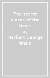 The secret places of the heart