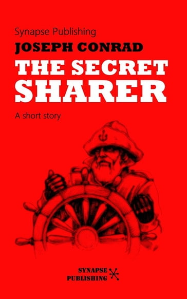 The secret sharer - Joseph Conrad