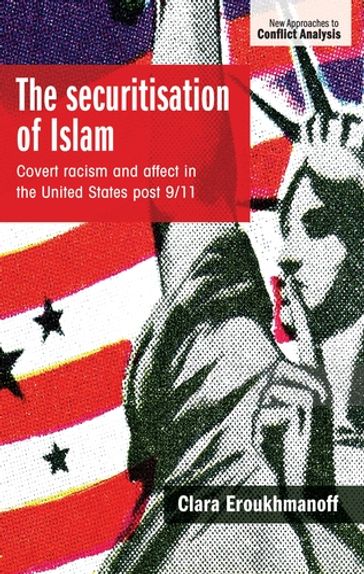 The securitisation of Islam - Clara Eroukhmanoff - Emmanuel Pierre Guittet - Peter Lawler
