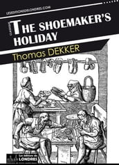 The shoemaker s holiday
