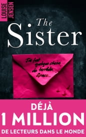 The sister : un nouveau thriller psychologique féminin dont le suspense tient jusqu à la fin