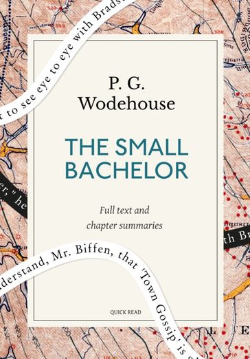 The small bachelor: A Quick Read edition - Quick Read - P. G. Wodehouse