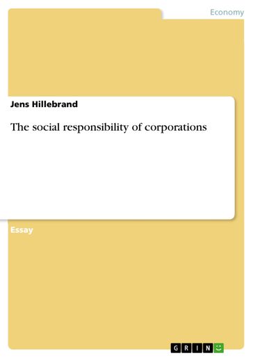 The social responsibility of corporations - Jens Hillebrand