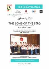 The song of the bird. Ediz. italiana. Con CD-Audio