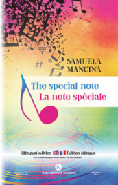 The special note-La note spéciale. Ediz. bilingue