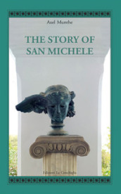 The story of San Michele
