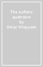 The sufistic quatrains