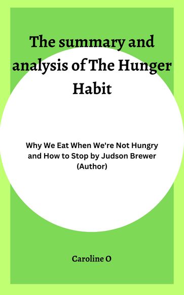 The summary and analysis of The Hunger Habit - Caroline O