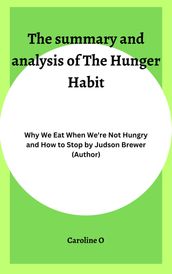 The summary and analysis of The Hunger Habit