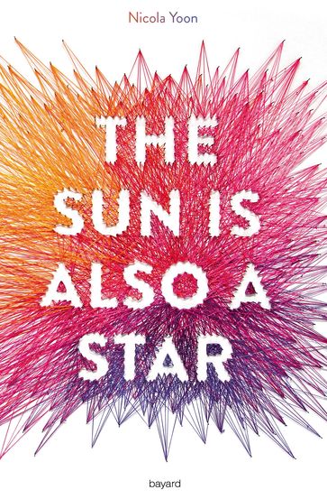 The sun is also a star - Nicola Yoon