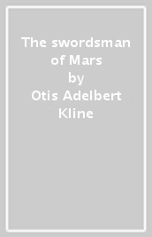 The swordsman of Mars