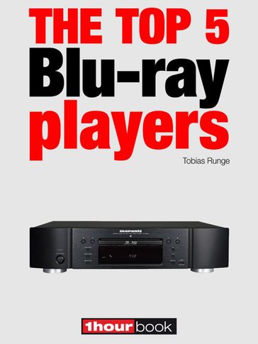 The top 5 Blu-ray players - Thomas Johannsen - Tobias Runge