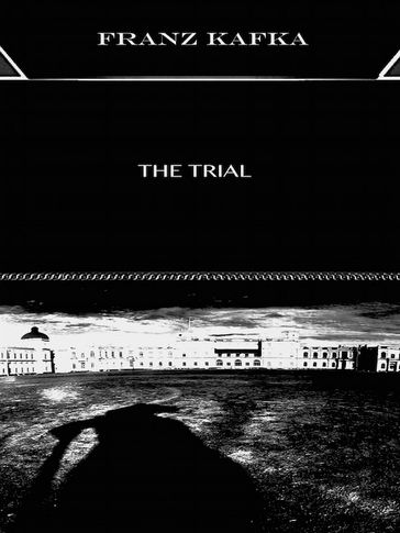 The trial - Franz Kafka