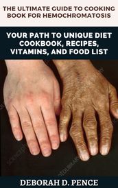 The ultimate guide to cooking book for hemochromatosis