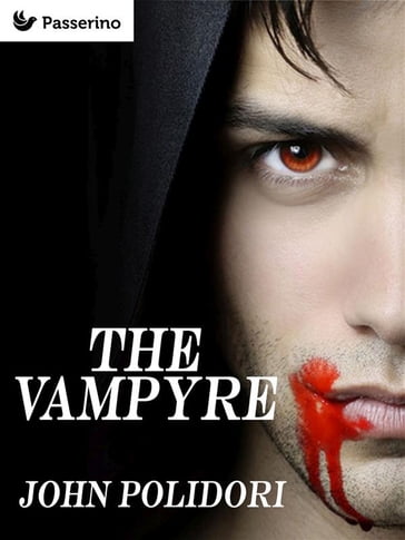 The vampyre - John Polidori