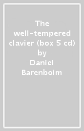 The well-tempered clavier (box 5 cd)