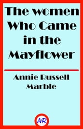 The women Who Came in the Mayflower
