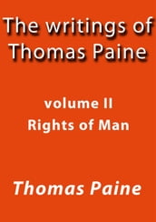 The writings of Thomas Paine II