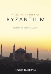 TheSocial History of Byzantium