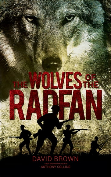 TheWolves of the Radfan - David Brown