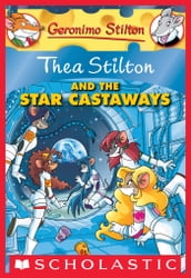 Thea Stilton #7: Thea Stilton and the Star Castaways