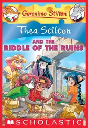Thea Stilton and the Riddle of the Ruins (Thea Stilton #28)