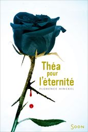 Théa pour l eternité