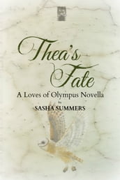 Thea s Fate, A Loves Of Olympus Novella