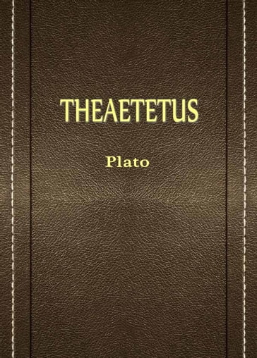 Theaetetus - Plato