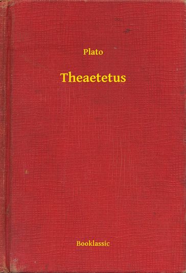 Theaetetus - Plato